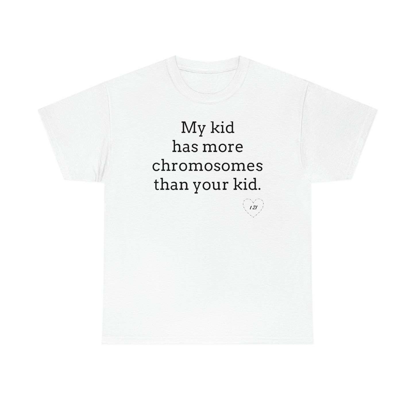 T21 Extra Chromosome Unisex Heavy Cotton Tee