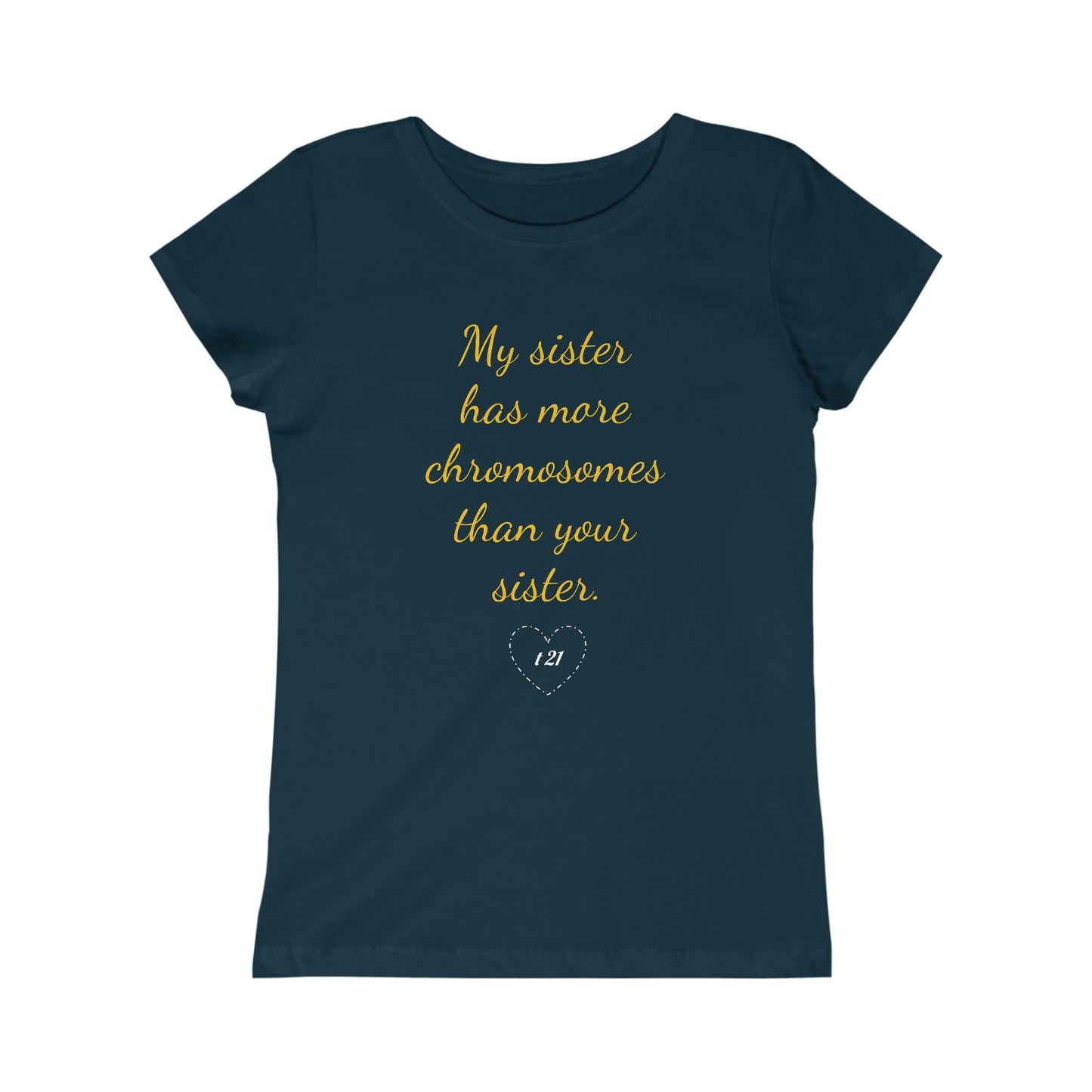 T21 Sister - Girls Princess Tee