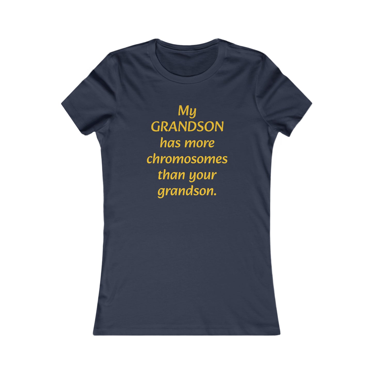 T21 Grandson - Tee for Women