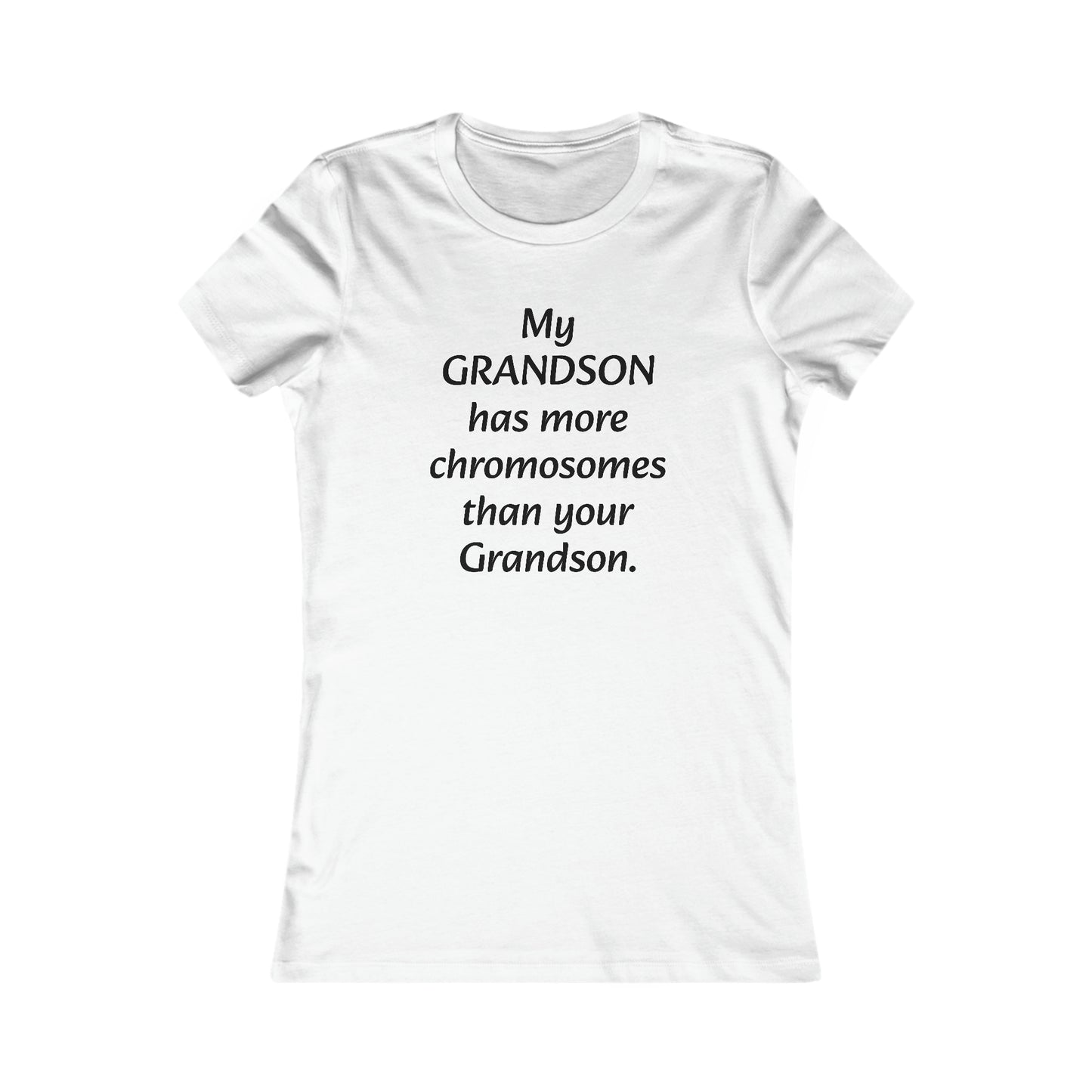 T21 Grandson - Tee for Women