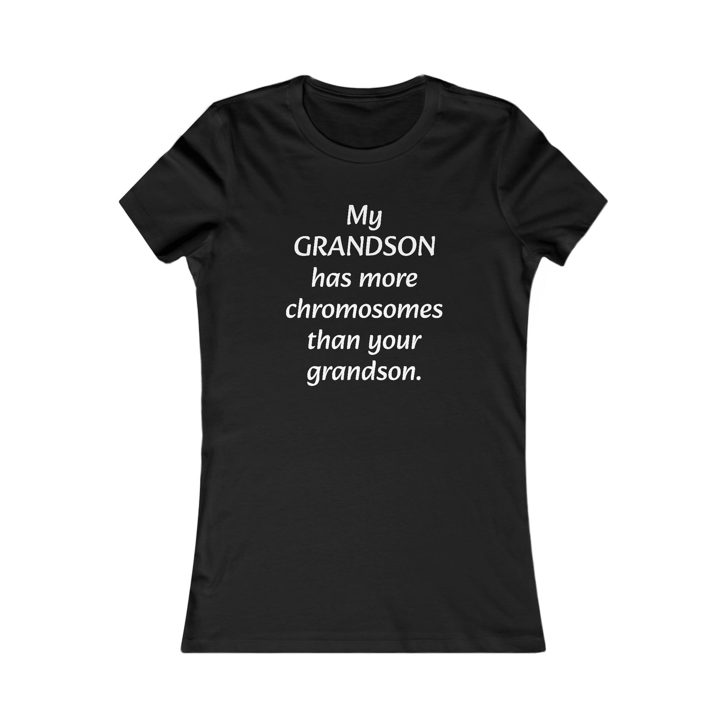 T21 Grandson - Tee for Women